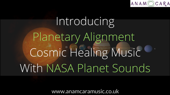 Planetary Alignment, Cosmic Healing Music [NASA Planet Sounds]