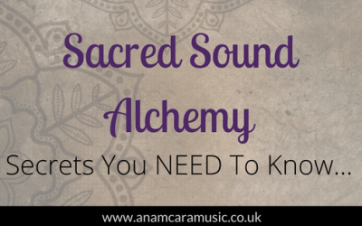 An Incredible Insight Into Sacred Sound Alchemy