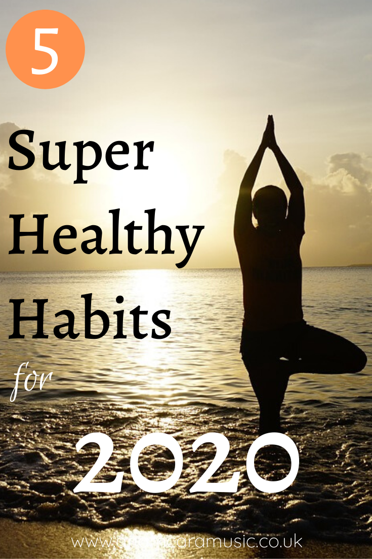 healthy habits 2020 lifestyle blog