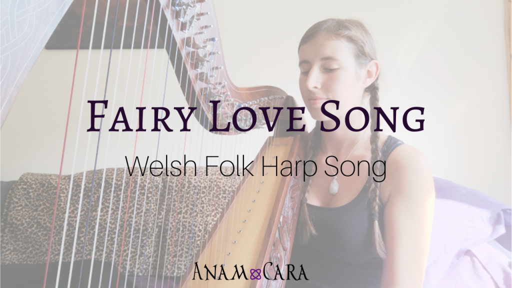 Fairy Love Song | Welsh Folk Song Harp cover